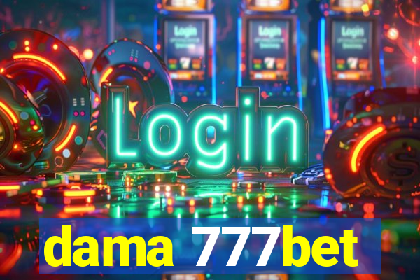 dama 777bet